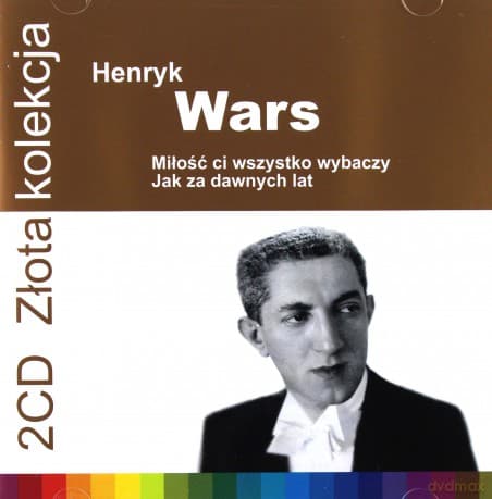 Zlota Kolekcja - Henryk Wars