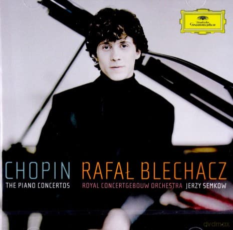 Rafał Blechacz: Chopin Piano Concertos