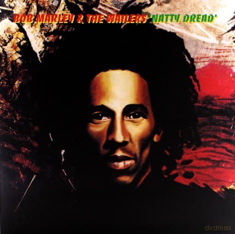 Bob Marley & The Wailers: Natty Dread