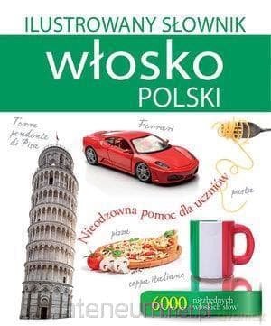 Ilustrowany słownik włosko-polski - Tadeusz Woźniak
