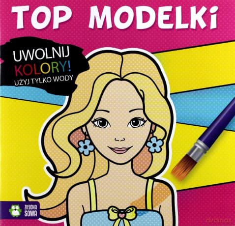 Uwolnij kolory. Top Modelki