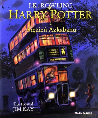 Harry Potter i Więzień Azkabanu (ilustrowane) - Joanne K. Rowling