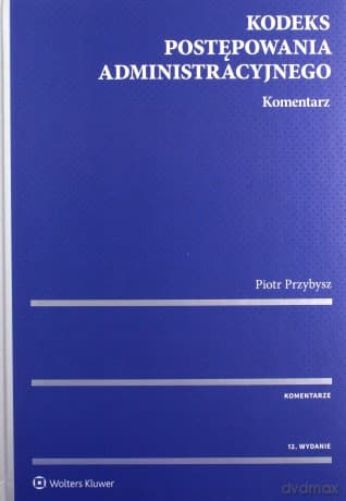 Kodeks postępowania administracyjnego Komentarz