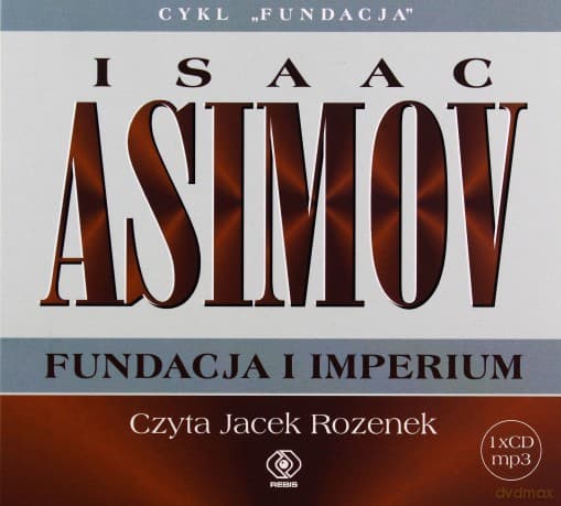 Fundacja i imperium - Isaac Asimov