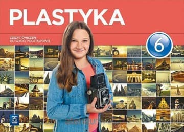 Plastyka Szkoła podstawowa 6 ćwiczenie