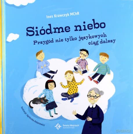 Siódme niebo. Przygód nie tylko językowych ciąg - Ines Krawczyk