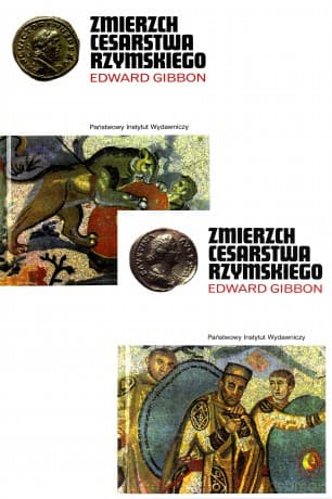 Zmierzch Cesarstwa Rzymskiego Pakiet - Edward Gibbon