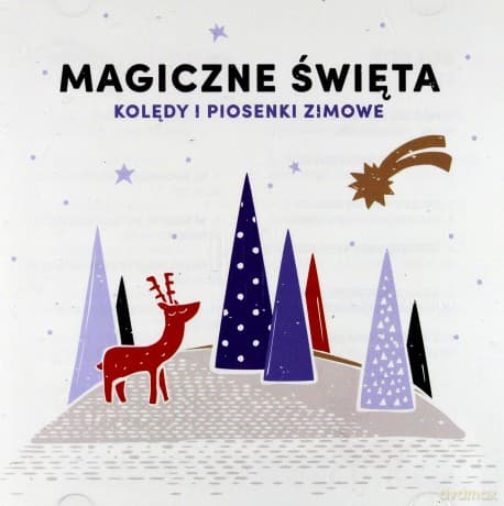Magiczne Święta. Kolędy i Piosenki Zimowe