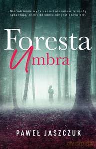 Foresta Umbra - Paweł Jaszczuk