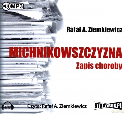 Michnikowszczyzna - Rafał Ziemkiewicz