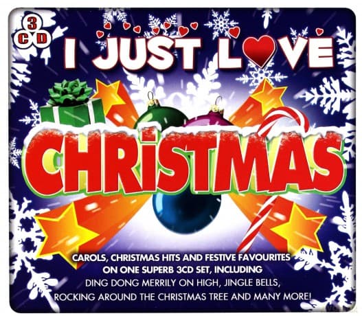 I Just Love Christmas