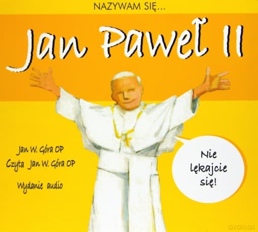 Nazywam się Jan Paweł II
