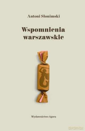 Wspomnienia warszawskie - Antoni Słonimski