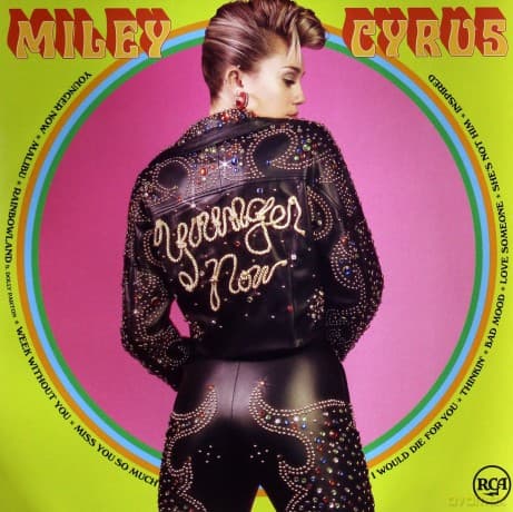 Miley Cyrus: Younger Now