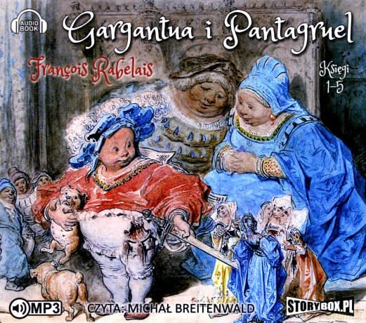 Gargantua i Pantagruel - Francois Rabelais