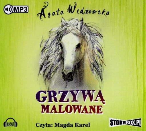 Grzywą malowane - Agata Widzowska