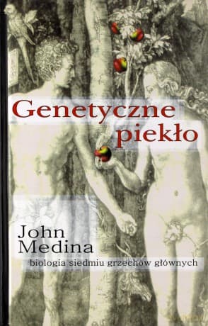 Genetyczne piekło - John Medina