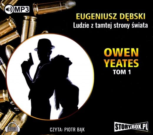 Owen Yeates (Tom 1) Ludzie z tamtej strony - Eugeniusz Dębski