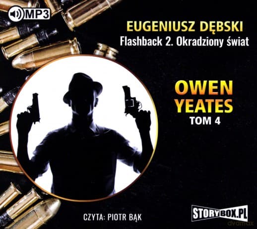 Owen Yeates (Tom 4) Flashback 2 Okradziony świat - Eugeniusz Dębski