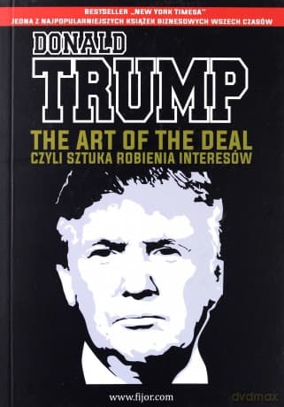 The Art of the Deal - Tony Schwartz, Donald J. Trump