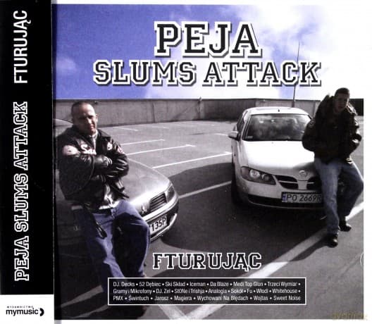 Peja / Slums Attack: Fturując