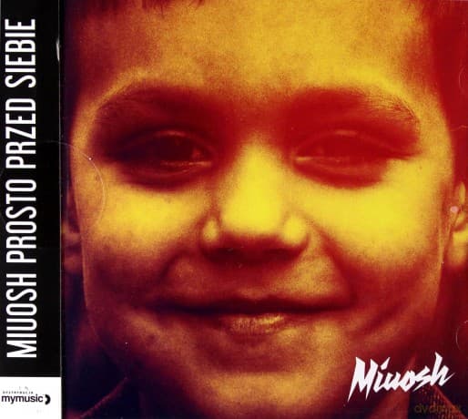 Miuosh: Prosto przed siebie