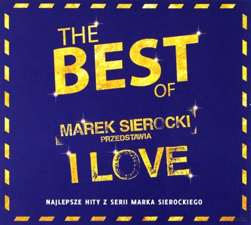 Marek Sierocki Przedstawia: I Love The Best