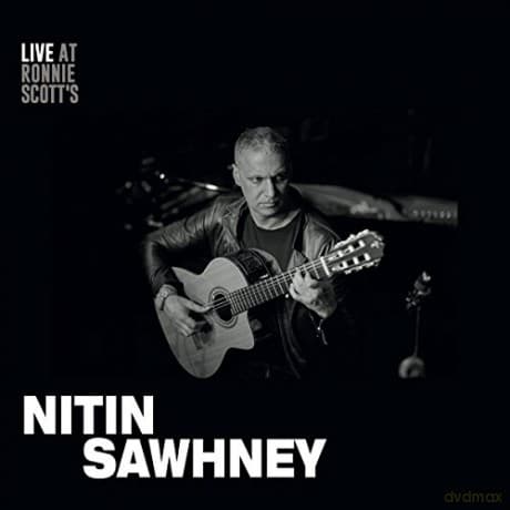 Nitin Sawhney: Live At Ronnie Scott's