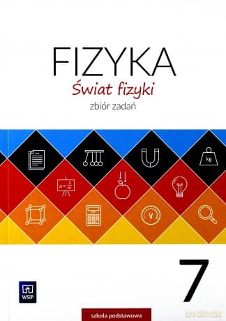 Fizyka Szkoła podstawowa 7 Świat fizyki Zbiór zadań - Andrzej Kurowski, Jolanta Niemiec