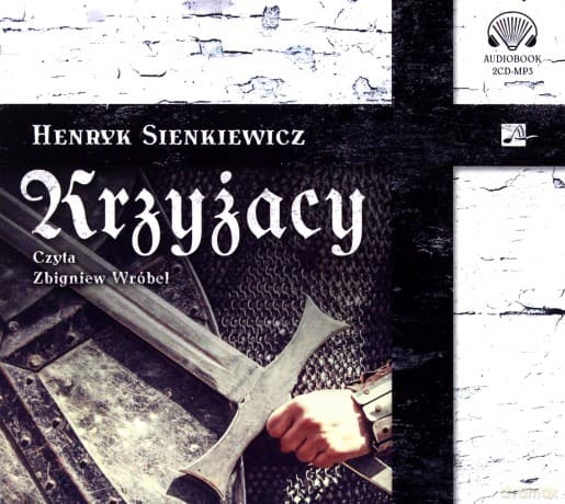 Krzyżacy - Henryk Sienkiewicz