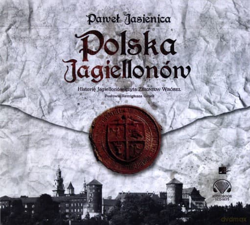 Polska Jagiellonów - Paweł Jasienica