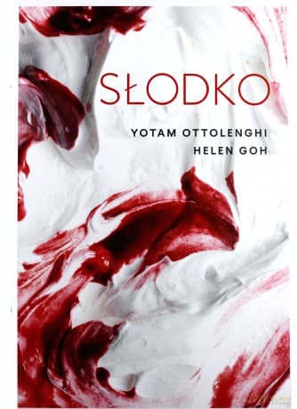 Słodko - Yotam Ottolenghi, Helen Goh