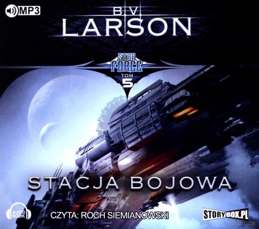 Star Force T.5 Stacja bojowa - B.V. Larson