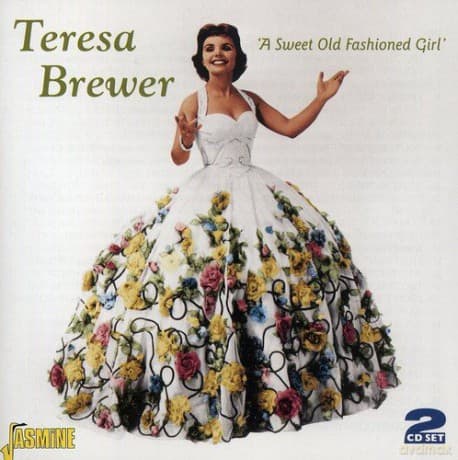 Teresa Brewer: A Sweet Old Fashioned