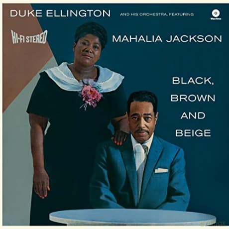 Duke Ellington: Black Brown And Beige