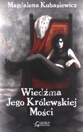 Wiedźma Jego Królewskiej Mości - Magdalena Kubasiewicz