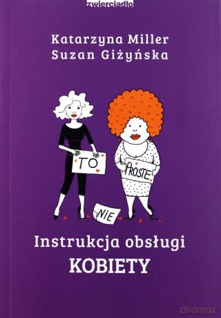 Instrukcja obsługi kobiety - Katarzyna Miller