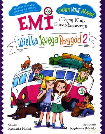 Wielka księga przygód 2. Ami i tajny klub superdziewczyn - Agnieszka Mielech