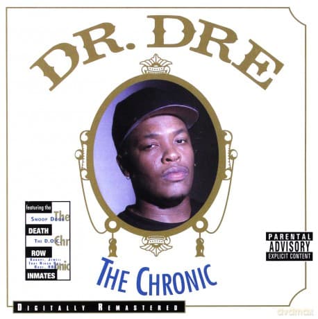 Dr Dre: The Chronic (Digitally Remastered)