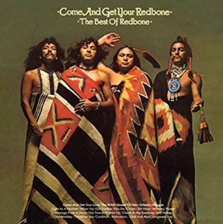 Redbone: Come And Get Your Redbone - Best Of