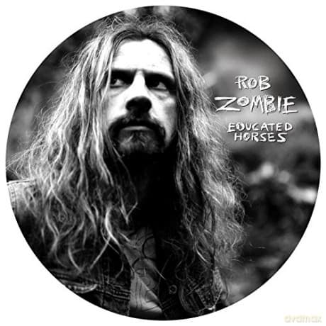 Rob Zombie: Educated Horses