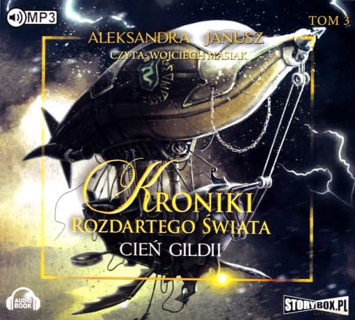 Kroniki rozdartego świata (Tom 3) Cień - Aleksandra Janusz