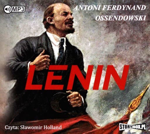 Lenin - Antoni Ferdynand Ossendowski