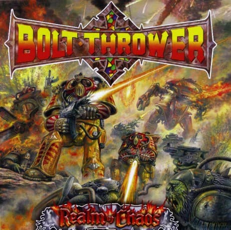 Bolt Thrower: Realm Of Chaos