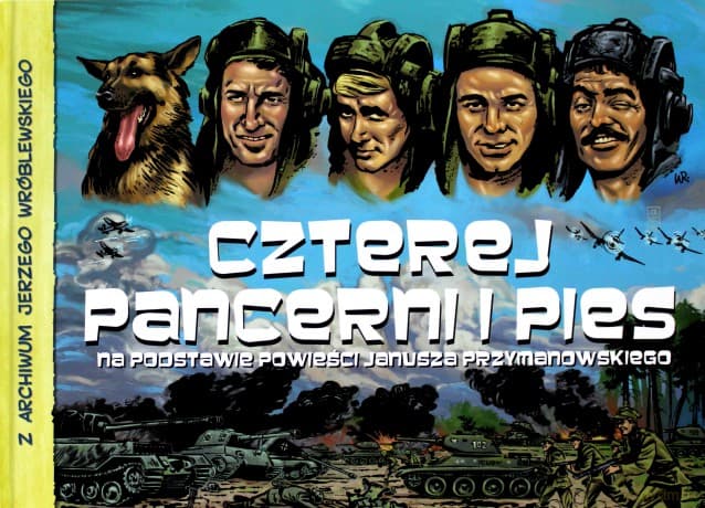 Czterej pancerni i pies - Jerzy Wróblewski