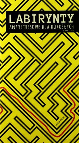 Labirynty antystresowe dla dorosłych i nie tylko - Jakub Miłek