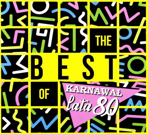 The Best Of Karnawał Lata 80