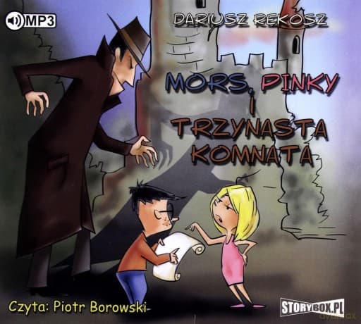 Mors, Pinky i trzynasta komnata - Dariusz Rekosz