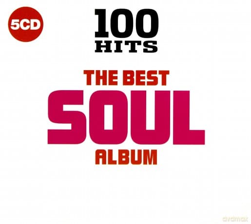 100 Hits - The Best Soul Album