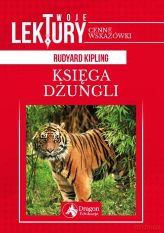 Księga dżungli. Twoje lektury - Rudyard Kipling